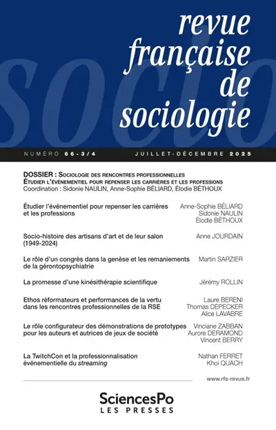 Revue française de sociologie, n° 66-3-4. Sociologie des rencontres professionnelles : étudier l'événementiel pour repenser les carrières et les professions