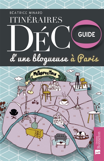 Itinéraires déco d'une blogueuse à Paris