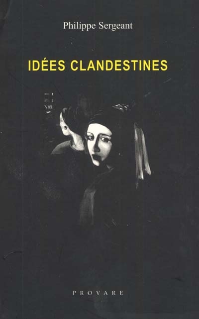 Idées clandestines : 1993-1999