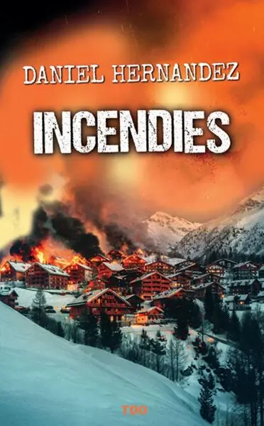 Incendies
