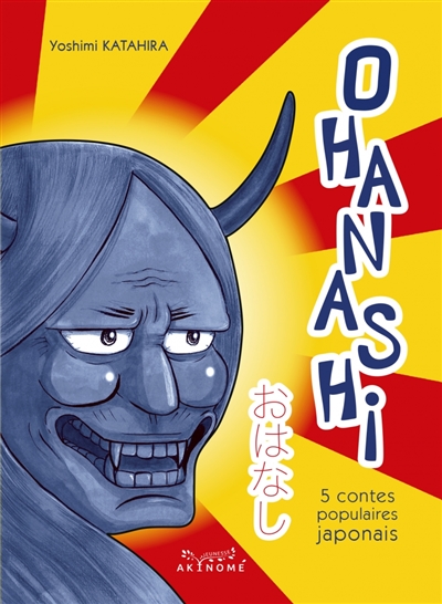 Ohanashi : 5 contes populaires japonais
