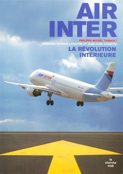 Air Inter : la révolution intérieure
