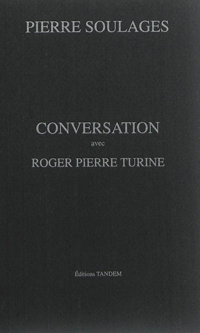 Conversation avec Roger Pierre Turine