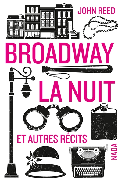 Broadway la nuit : et autres récits