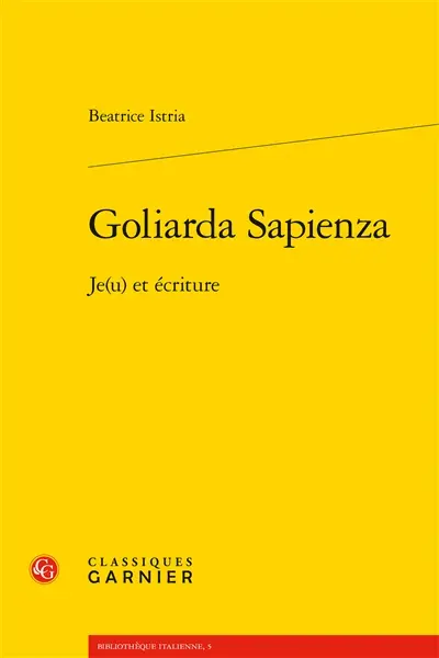 Goliarda Sapienza : Je(u) et écriture