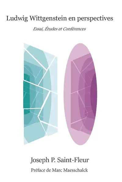 Ludwig Wittgenstein en perspectives : essai, études et conférences