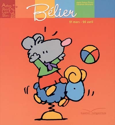 Bélier : 21 mars-20 avril