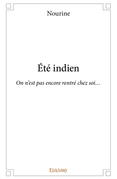 Eté indien : On n'est pas...