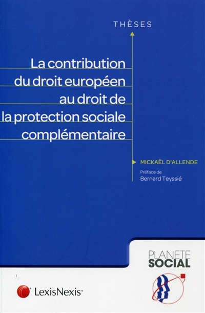 La contribution du droit européen au droit de la protection sociale complémentaire
