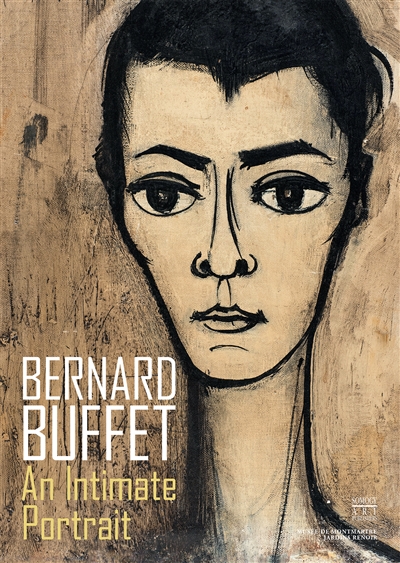 Bernard Buffet, an intimate portrait : exposition, Paris, Musée de Montmartre, du 20 octobre 2016 au 7 mars 2017