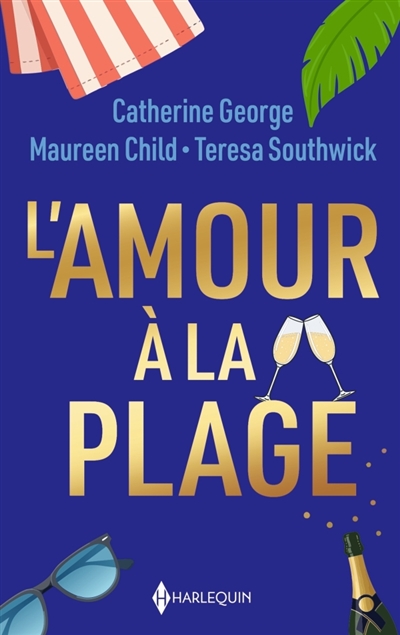L'amour à la plage :...