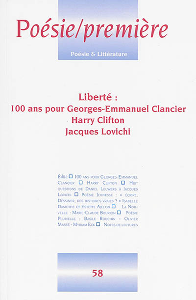 Poésie première, n° 58. Liberté : Georges-Emmanuel Clancier, Harry Clifton, Jacques Lovichi