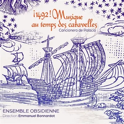 ¡1492 ! : Musique au temps des Caravelles : Cancionero de Palacio
