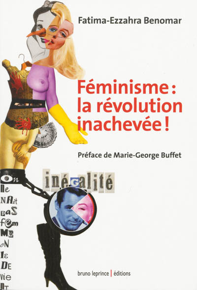 Féminisme : la révolution inachevée !