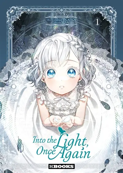 Into the light, once again. Vol. 1