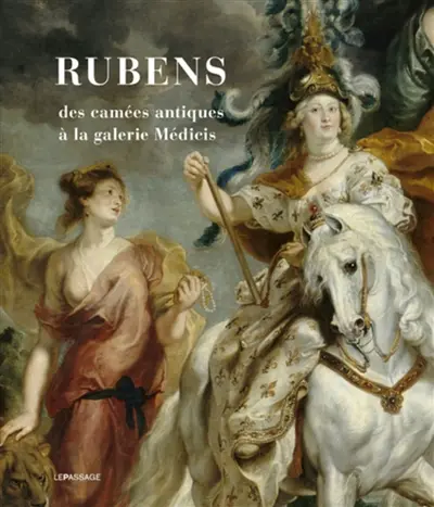 Rubens : des camées antiques à la galerie Médicis