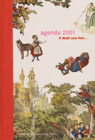 Il était une fois... : agenda 2001