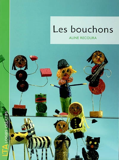 Les bouchons