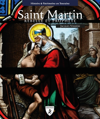 Saint Martin : rebelle et prophète