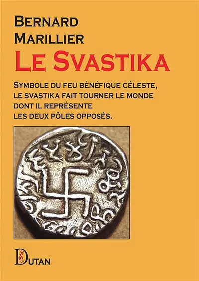 Le Svastika : Symbole du feu bénéfique céleste, le svastika fait tourner le monde… Le Svastika : Symbole du feu bénéfique céleste, le svastika fait tourner le monde…