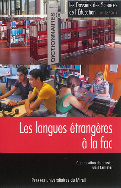 Dossiers des sciences de l'éducation (Les), n° 32. Les langues étrangères à la fac