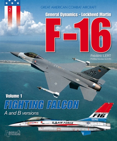 F-16. Vol. 1. Fitghing falcon, A and B versions