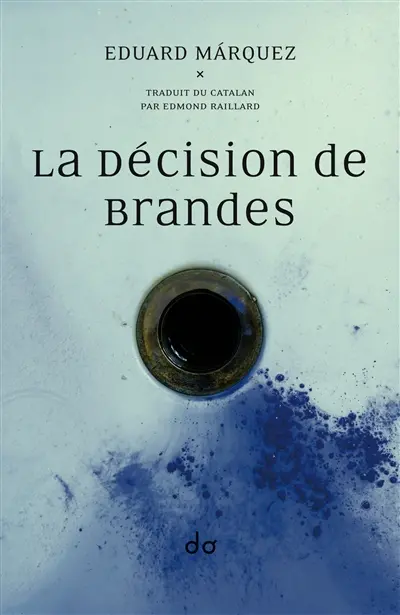 La décision de Brandes