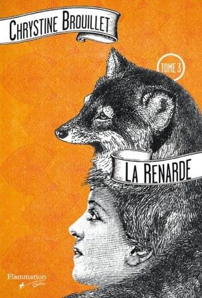 Marie LaFlamme. Vol. 3. La renarde