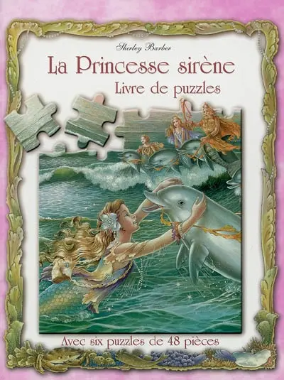 La princesse sirène : livre de puzzles