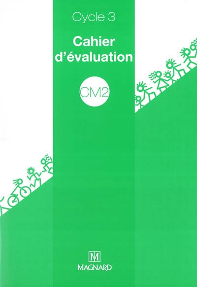 Cahier d'évaluation cycle 3 CM2