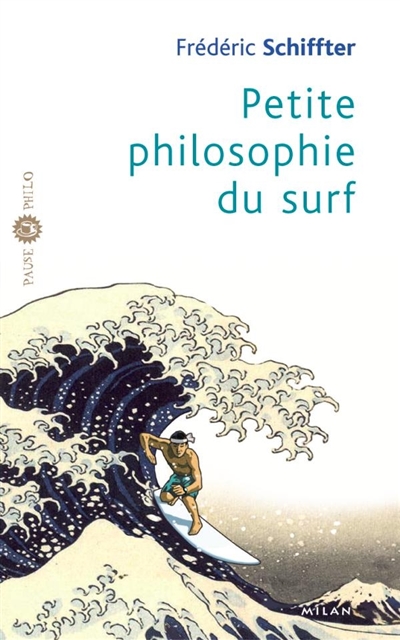 Petite philosophie du surf