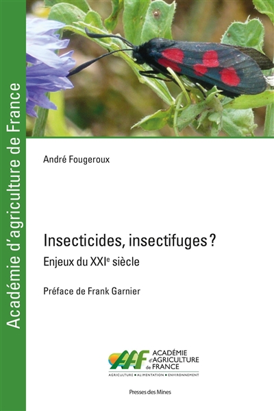 Insecticides, insectifuges ? : enjeux du XXIe siècle