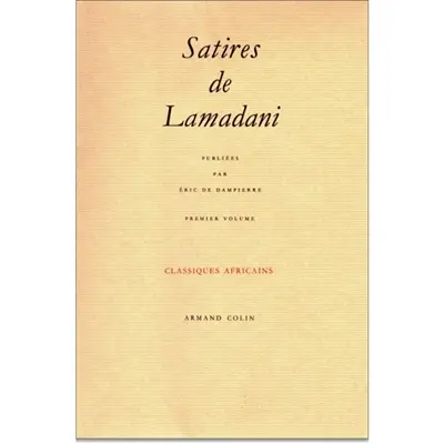 Satires de Lamadani. Vol. 1