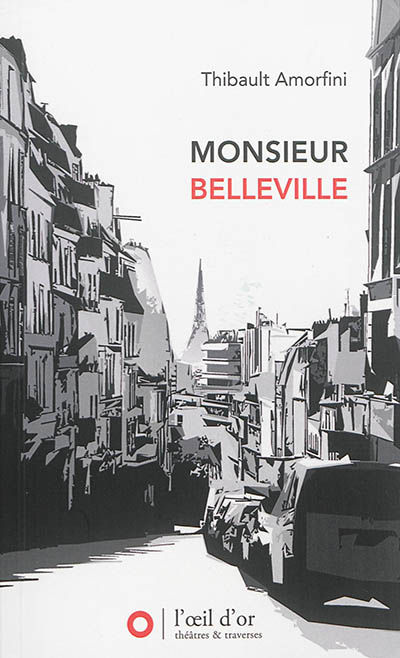 Monsieur Belleville : théâtre