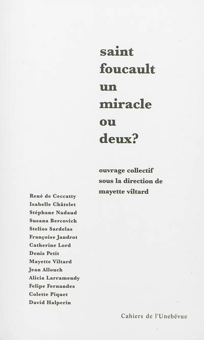 Saint Foucault, un miracle ou deux ?