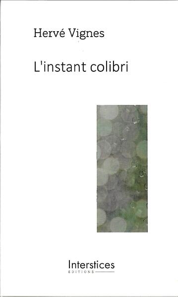 L'instant colibri