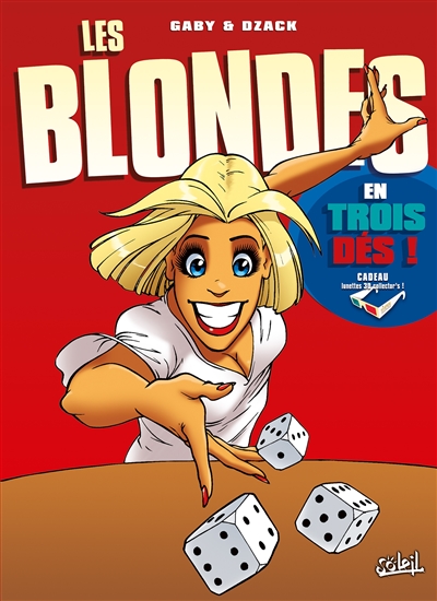 Les blondes en 3D. Vol. 4. Les blondes en trois dés !