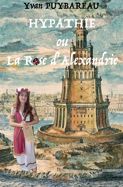Hypathie ou la rose...