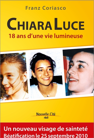 Chiara Luce : 18 ans d'une vie lumineuse
