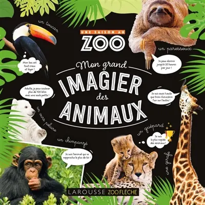Une saison au zoo : mon grand imagier des animaux
