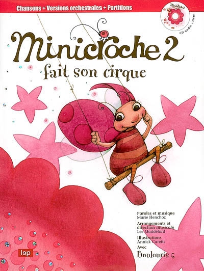 Minicroche. Vol. 2. Minicroche fait son cirque