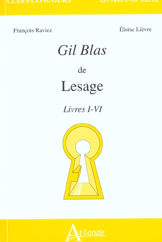 Gil Blas de Lesage, livres I-VI