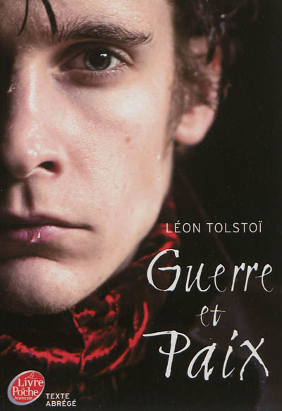 Guerre et paix : texte abrégé