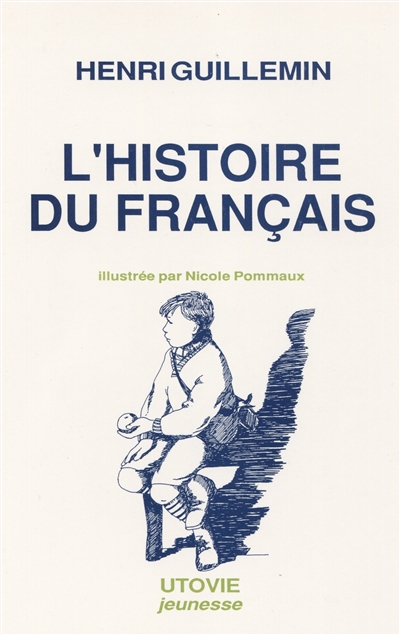 L'histoire du Français