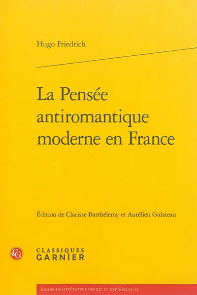 La pensée antiromantique moderne en France