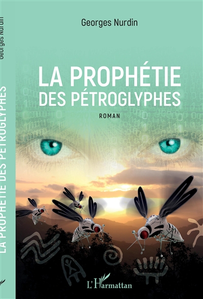 La prophétie des pétroglyphes