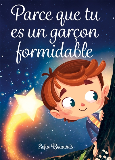 Parce que tu es un garçon formidable *