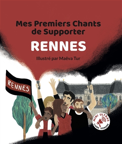 Mes Premiers Chants de Supporter : Rennes
