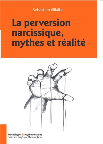 La perversion narcissique, mythes et réalité