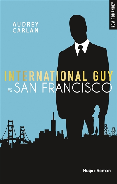 International Guy, tome 5 : San Francisco